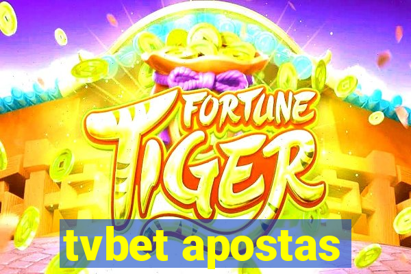 tvbet apostas